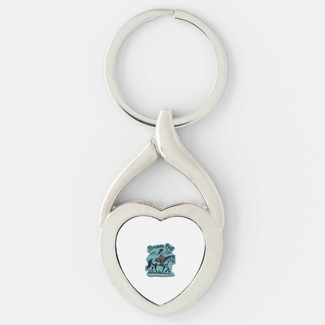 Dream Big- Cowgirl Riding Horse Key Ring (Front)