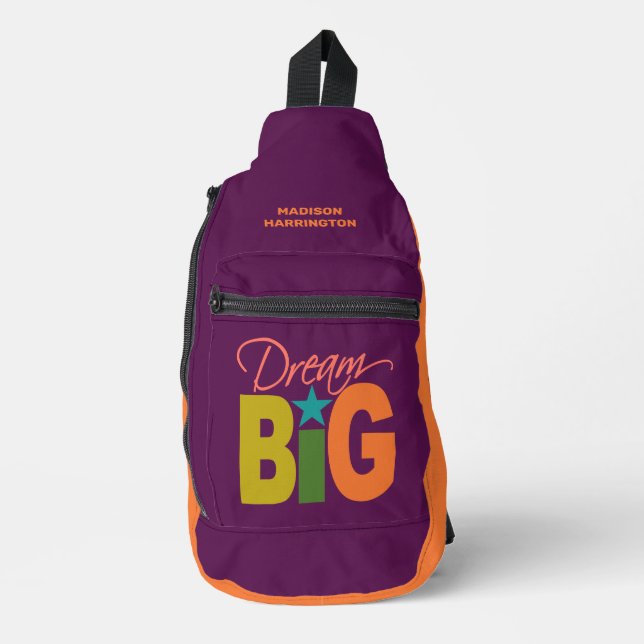 Dream BIG custom name Sling Bag (Front)