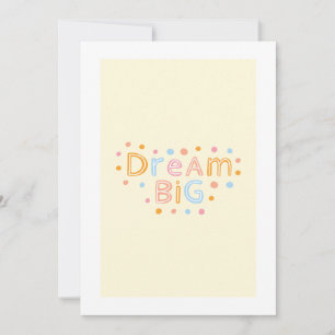 Dream big, cute invitation