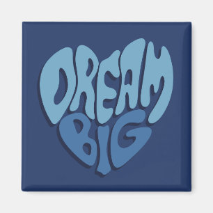 Dream Big: Dark Space-Blue Quote Magnet