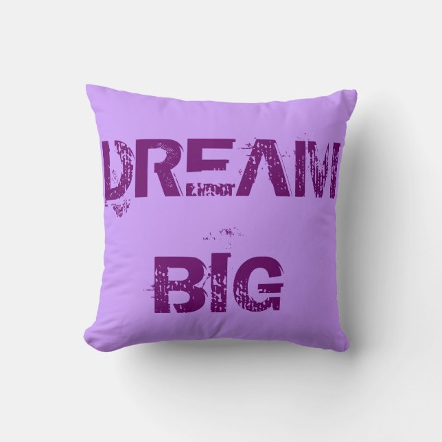 Dream Big Dreamy Throw Pillows - Comfy Pillow Gift (Front)
