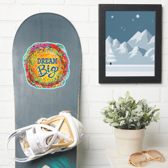 Dream Big Fun Colourful Trendy Inspirivity Sticker (Snowboard)
