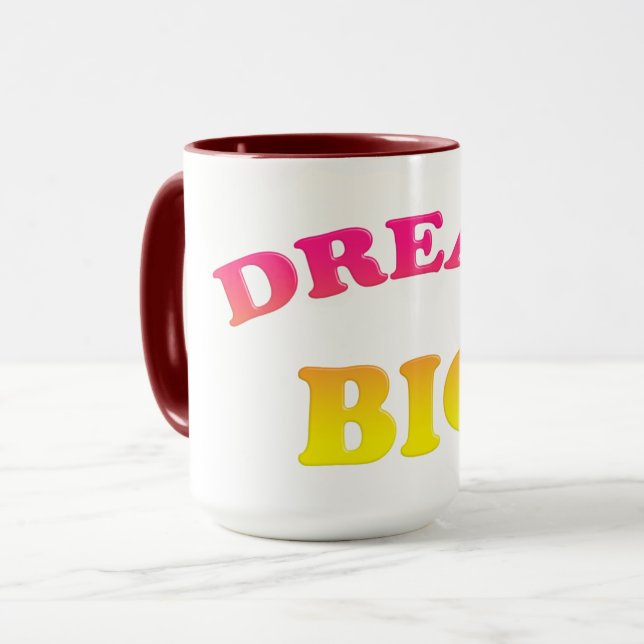 Dream Big. Funny gradient text. Mug (Front Left)
