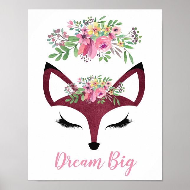 "Dream Big" Girly Fox Poster (Front)