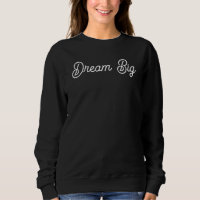 Dream Big Handwritten Script Motivational