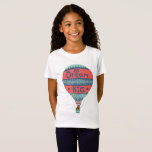 Dream big hot air balloon Indian style decorations T-Shirt<br><div class="desc">Dream big quote over a hot air balloon in red and blue with Indian decorations and a cat. High detail art.</div>