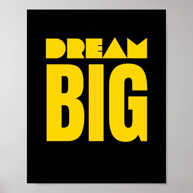 Dream Big Inspiration Poster (Front)
