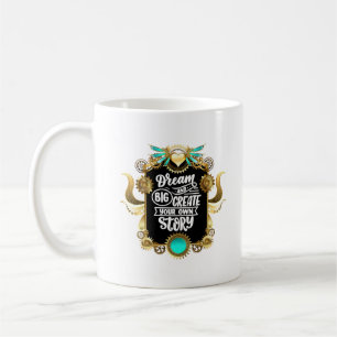 Dream Big Inspirational Coffee Mug