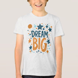 Dream Big Inspirational Kids’ T-Shirt with Stars Tri-Blend Shirt