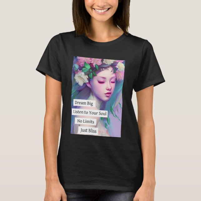 Dream Big, Inspirational Quote for Daughter T-Shirt (Front)
