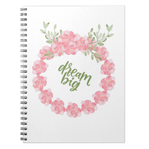Dream big Journal Notebook