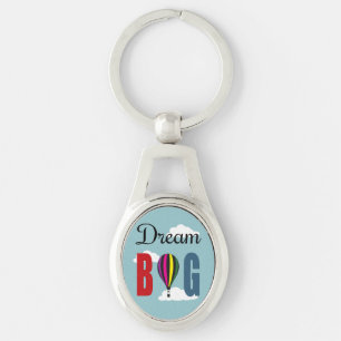 Dream big key ring