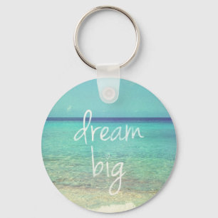 Dream big key ring