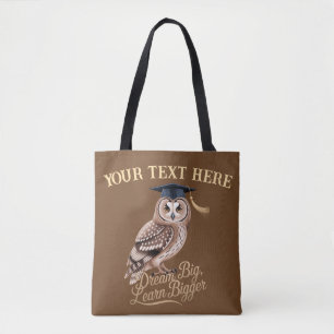 Dream Big Learn Bigger Personalised Owl Graduation Tote Bag