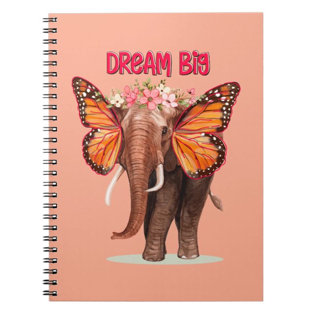Dream Big Like An Elephant Inspirational Notebook (Front)