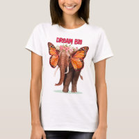 Dream Big Like An Elephant Inspirational