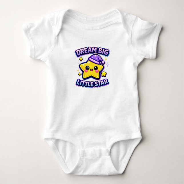 Dream big little baby bodysuit (Front)