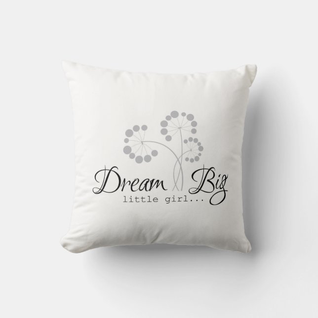 Dream Big Little Girl Quotes for Girls Cushion (Front)
