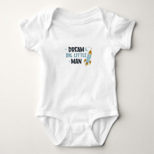 DREAM BIG LITTLE MAN ROCKET SCIENTIST BODYSUIT