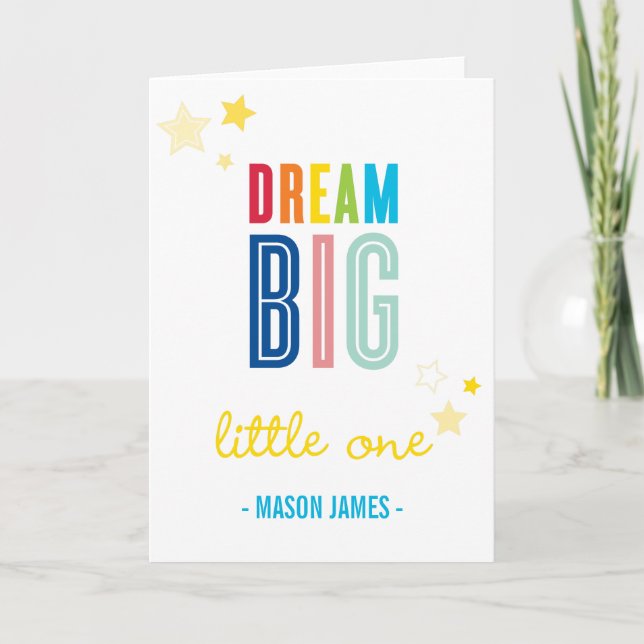 DREAM BIG LITTLE ONE cool typography bright Card (Front)
