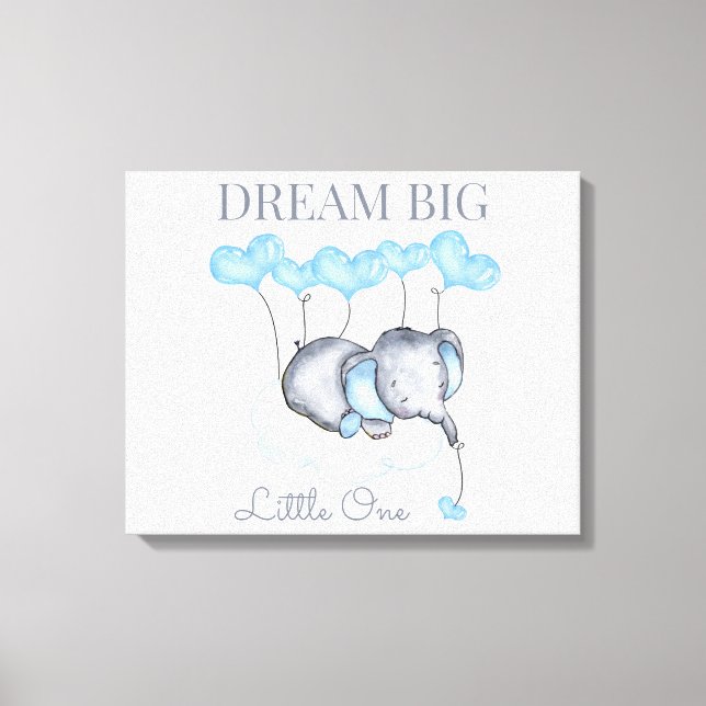 Dream Big Little One Cute Baby Boy Elephant Canvas Print (Front)