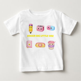 Dream Big Little One Cute Smiling School Supplies Baby T-Shirt