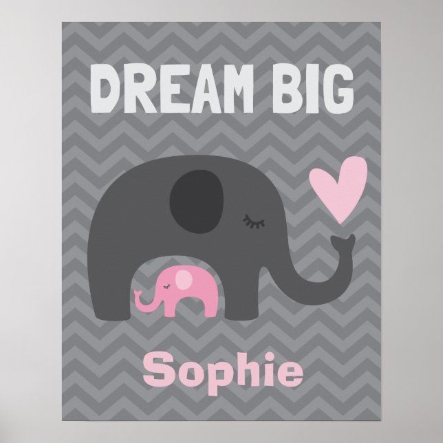 Dream Big Little One - Grey and Pink Elephants Poster (Front)
