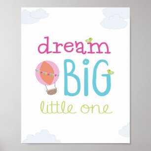 Dream Big Little One Hot Air Balloon Nursery Art Poster