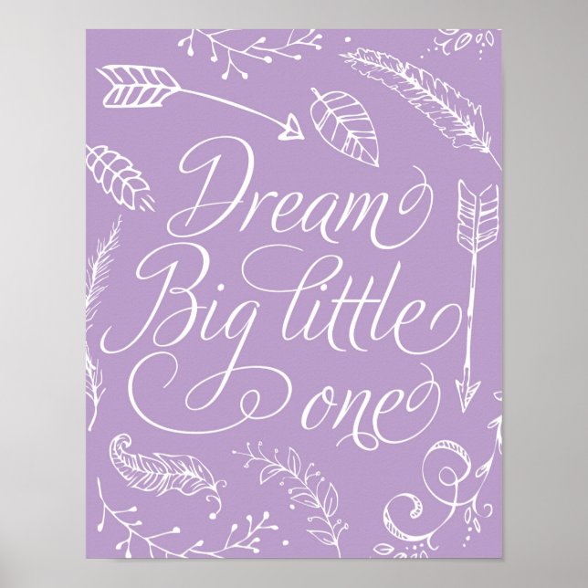 Dream Big Little One in Purple Poster (Front)