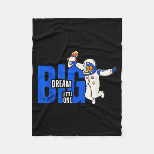 Dream Big, Little One - Insrational Quote Gift For Fleece Blanket (Front)