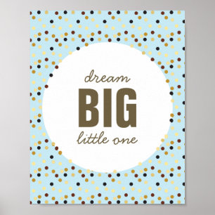 Dream Big Little One Nursery Wall Art Blue Brown