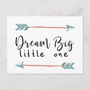 Dream Big, Little One Postcard