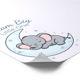 Dream Big, Little One Poster