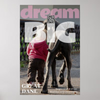 Dream Big Little, with your Great Dane