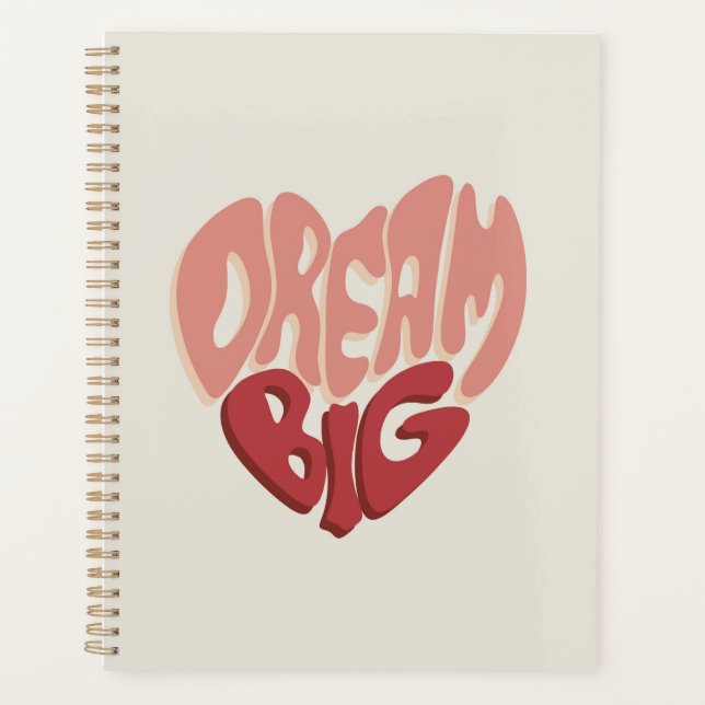 Dream Big:  Meaningful Saying for Success Planner (Front)