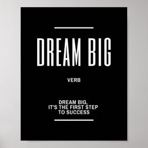 Dream Big Motivational Quote Poster