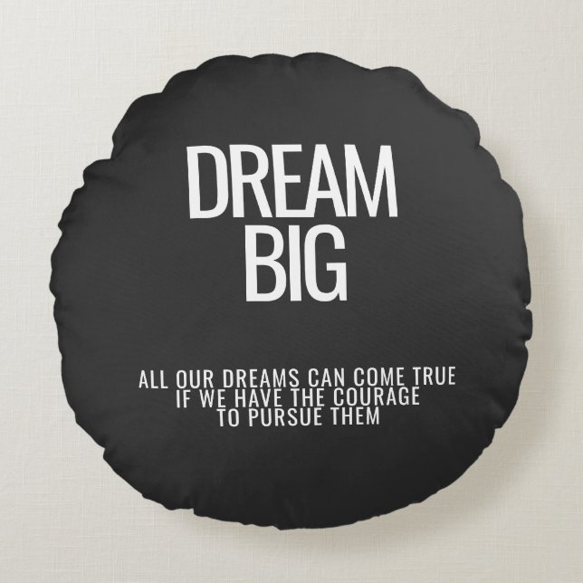 Dream Big Motivational Throw Pillow  (Front)