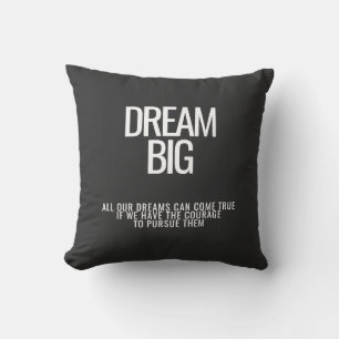 Dream Big Motivational Throw Pillow 