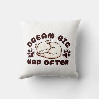 Dream Big Nap Often - Cute Cat Lover Cushion