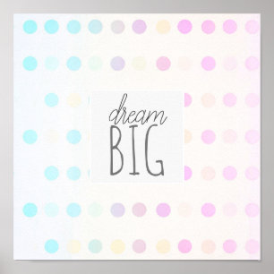 dream big pastel dots quote wall art