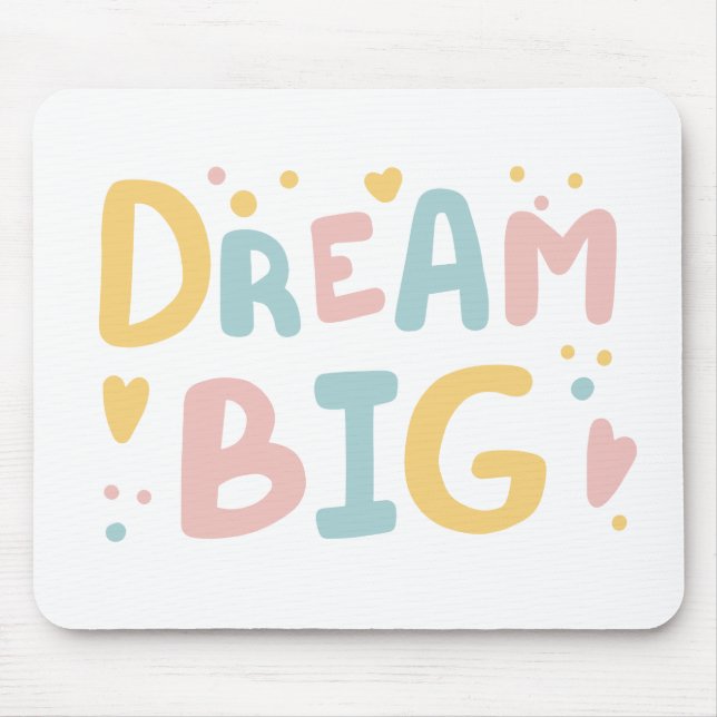 Dream Big Pastel Hearts Mouse Mat (Front)