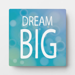 Dream Big Plaque