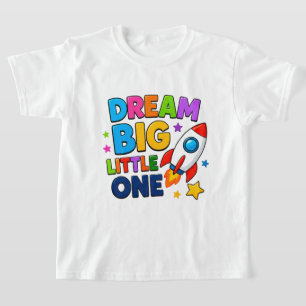 🚀 Dream Big playful space graphics ⭐ T-Shirt