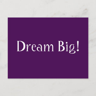 Dream Big! Postcard