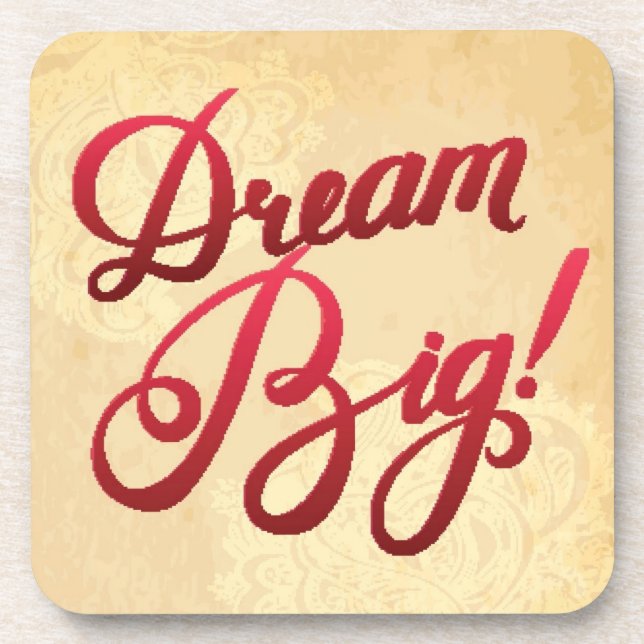 Dream Big Red Coaster (Front)