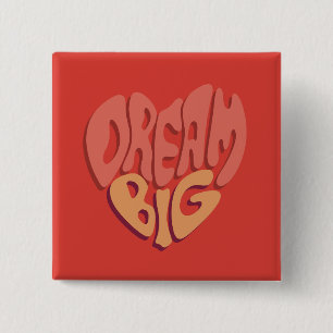 Dream Big: Red Heart Powerful Slogan 15 Cm Square Badge