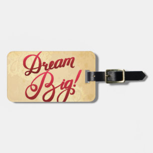 Dream Big Red Luggage Tag