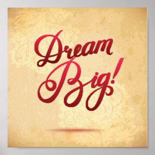 Dream Big Red Poster