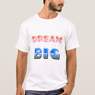 Dream Big Retro Colourful Typography Design 🚀 T-Shirt