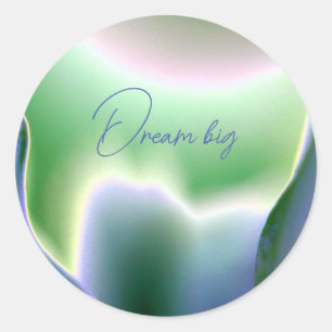 "Dream Big" Round Sticker
